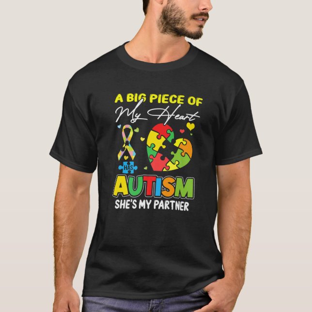 A Piece Of My Heart Has Autism My Partner T-Shirt (Front)