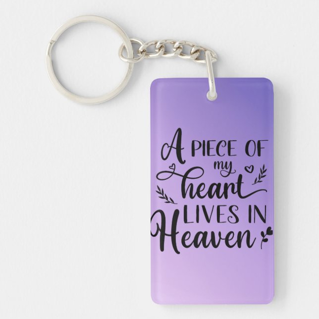 A Piece Of My Heart Lives In Heaven Keychain (Front)