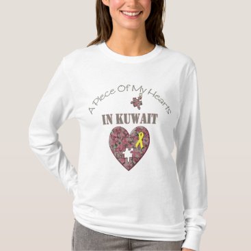 A Piece of My Hearts In Kuwait T-Shirt A Piece of My Hearts In Kuwait T-Shirt