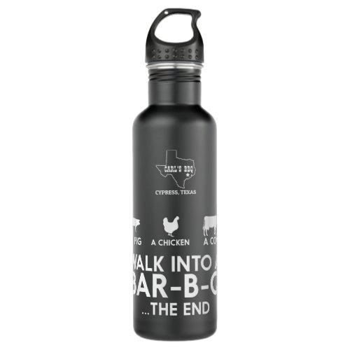A Pig A Chicken A Cow Walk Into a Bar_B_Qhe End Stainless Steel Water Bottle