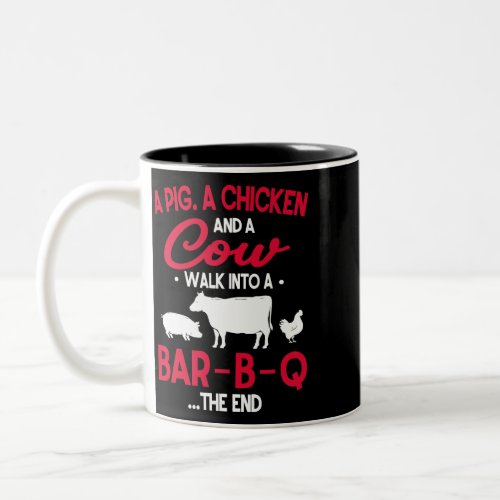 A Pig A Chicken And A Cow Funny BBQ Food Grilling  Two_Tone Coffee Mug