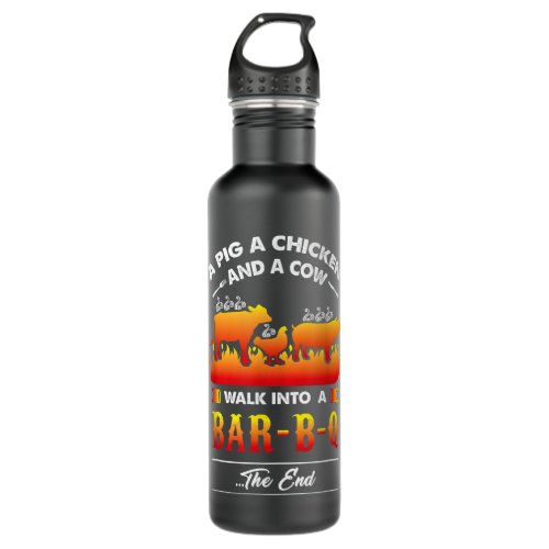 A Pig A Chicken And A Cow Walk Into A Barbecue Bar Stainless Steel Water Bottle