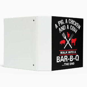 A Pig Chicken Cow Walk Into A Bar Funny BBQ 3 Ring Binder