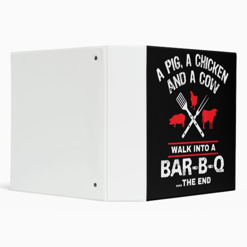A Pig Chicken Cow Walk Into A Bar Funny BBQ 3 Ring Binder