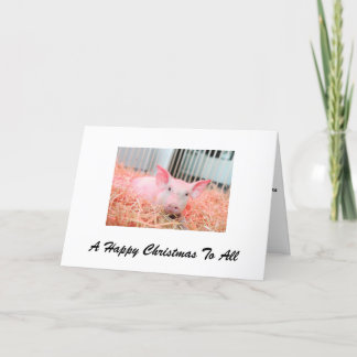 A pig happy Christmas for all Holiday Card