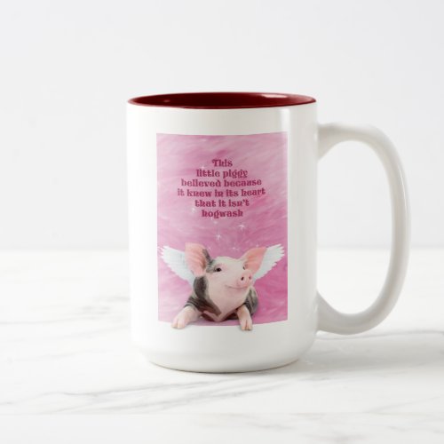 A Piggy Believed Two_Tone Coffee Mug