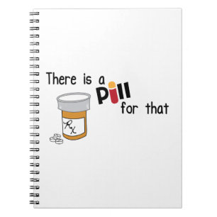 A Pill For That Notebook