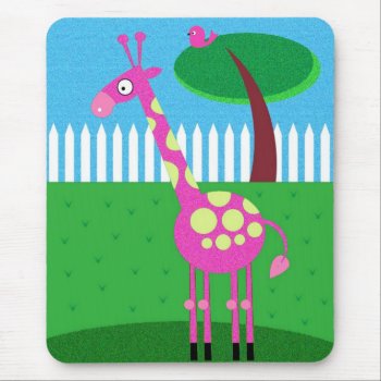 A Pink Giraffe Lives In My Backyard Mouse Pad by whupsadaisy4kids at Zazzle