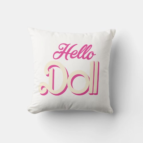 A pink Hello Doll Throw Pillow