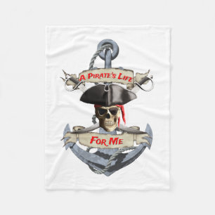 A Pirate Life For Me Fleece Blanket
