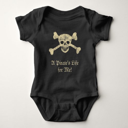 A Pirates Life for Me  Baby Bodysuit