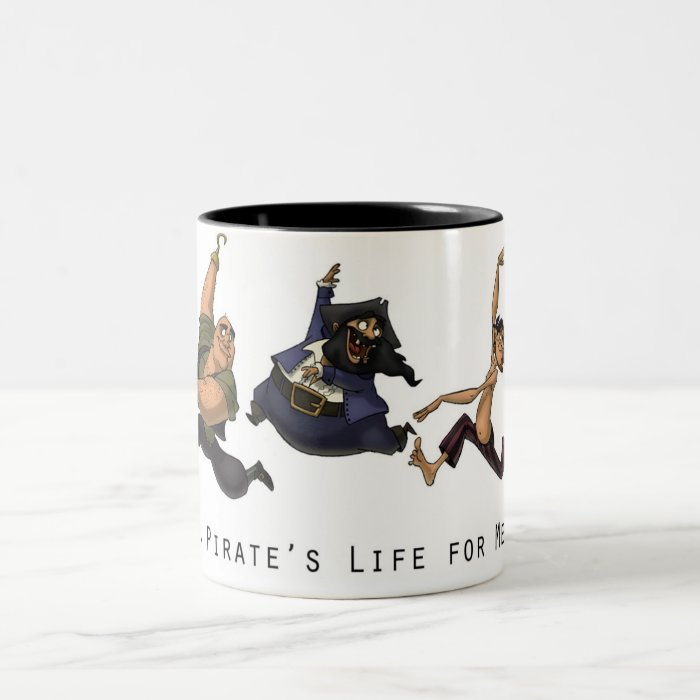 A Pirate's Life for Me Mug
