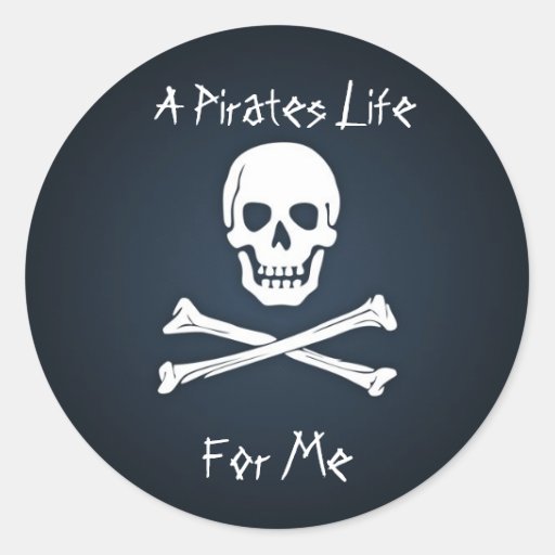 A Pirates Life for Me Classic Round Sticker | Zazzle