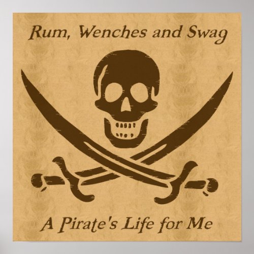 A Pirates Life parchment poster