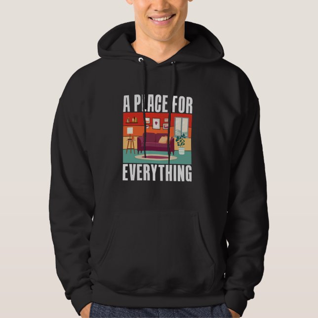 A Place for Everything Organizer Hoodie (Front)