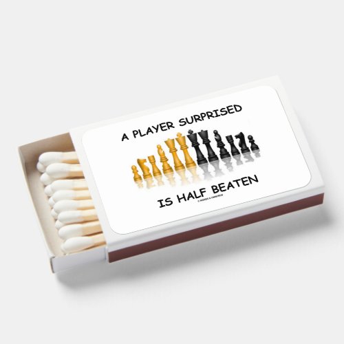 A Player Surprised Is Half Beaten Chess Humor Matchboxes