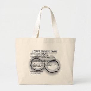 A POLICE OFFICER'S PRAYER LARGE TOTE BAG