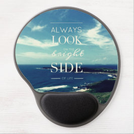 A Positive Outlook on Life / ©Seascape Gel Mouse Pad