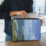 A Positive Outlook on Life / ©Seascape Laptop Sleeve<br><div class="desc">This design features a background of an original photographic work depicting a beautiful coastline with a blue sky and white clouds, accompanied by an inspiring message in the center: "ALWAYS LOOK ON THE BRIGHT SIDE OF LIFE" in typographic art. This phrase conveys an optimistic attitude towards life - no matter...</div>