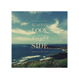 A Positive Outlook on Life / ©Seascape Wood Wall Decor