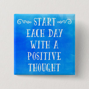 A Positive Thought Quote Button