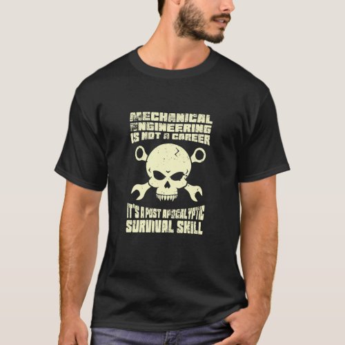 A Post Apocalyptic Survival Skill T_Shirt