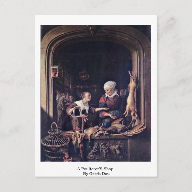 A Poulterer'S Shop. By Gerrit Dou Postcard (Front)