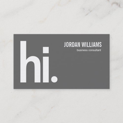 A Powerful Hi - Modern Business Card - Gray Business Card