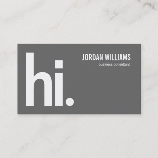 Customizable A Powerful Hi - Modern Business Card - Gray Business Card