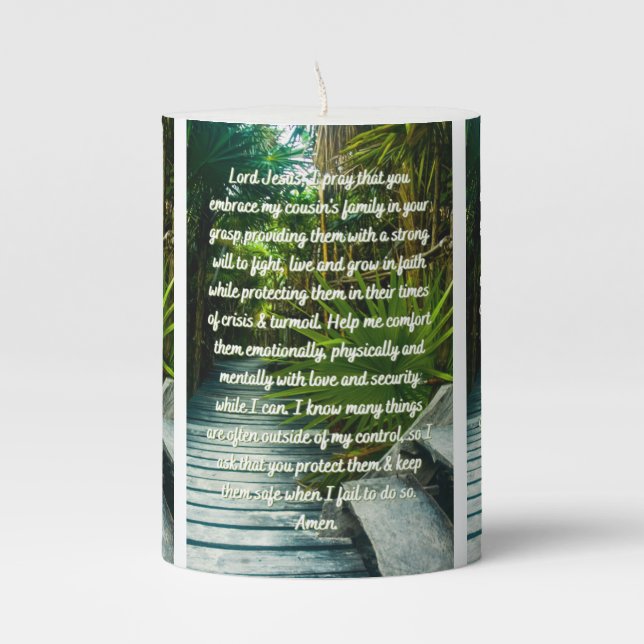 A Prayer For A Cousin's Family Pillar Candle (Front)