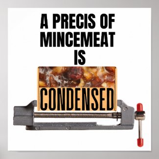 A Precis of Mincemeat is Condensed