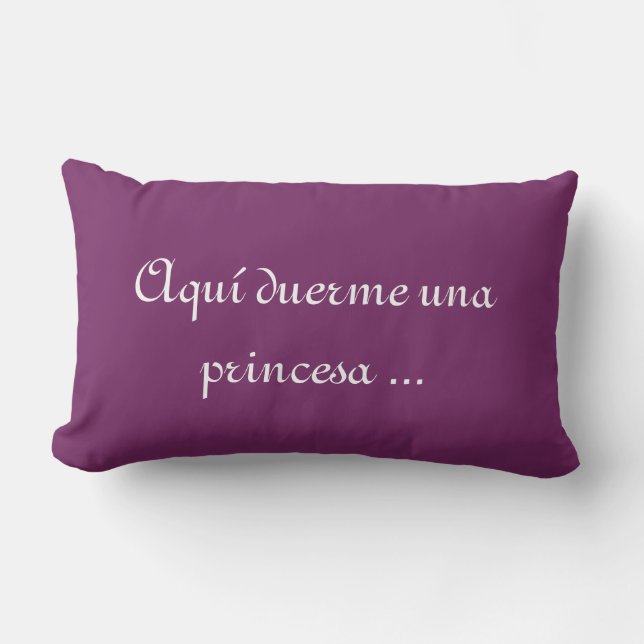 A princess sleeps here lumbar pillow (Front)