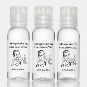 A Progressive Tax is the Fairest Tax Hand Sanitizer
