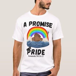 A Promise Not Pride Christian-Biblical Covenant T-Shirt