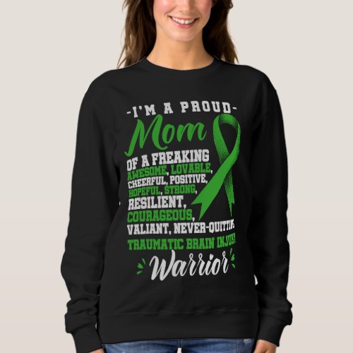 A Proud Mom Traumatic Brain Injury TBI Warrior Sweatshirt