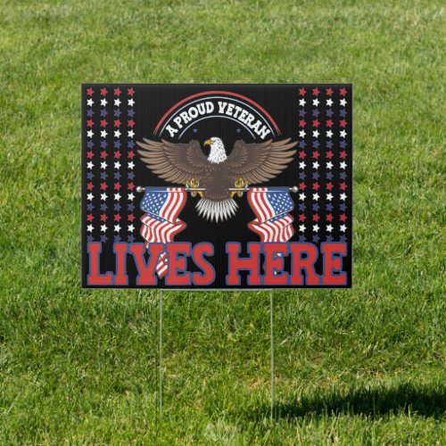 A Proud Veteran Lives Here 5 July Memorial Day US  Sign