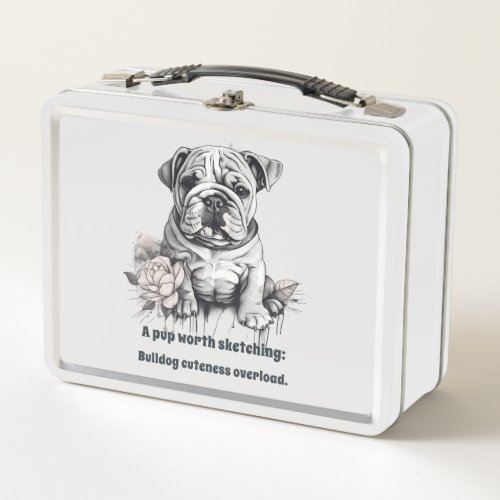 A pup worth sketching bulldog cuteness overload metal lunch box