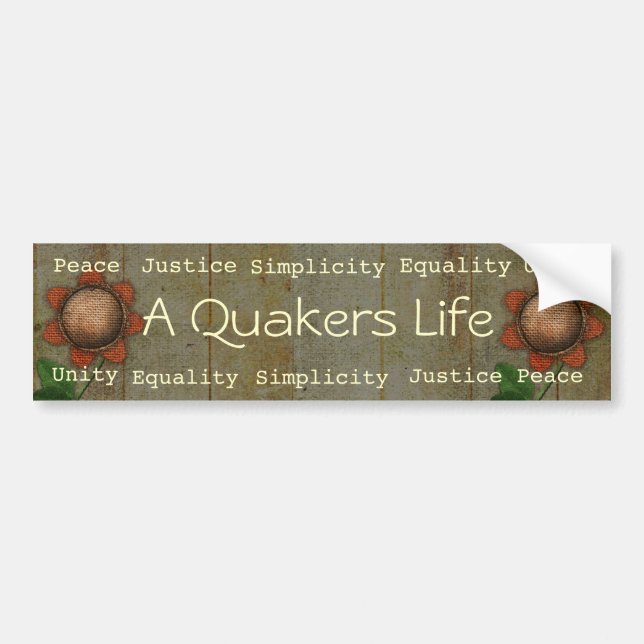 A Quakers Life bumpersticker Bumper Sticker (Front)