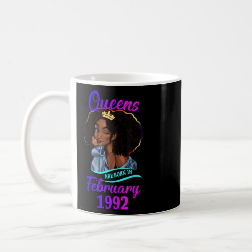 A Queen are Born In February 1992 Happy 31st Birth Coffee Mug