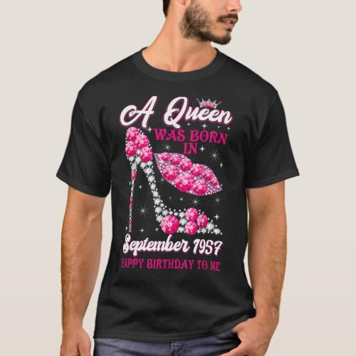 A Queen Born in September 1957  65th Birthday Wome T_Shirt