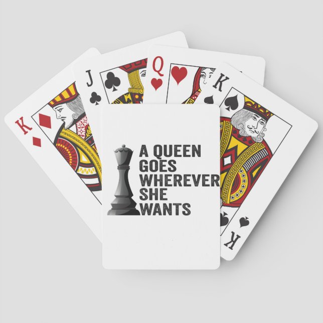 A Queen Goes Wherever She Wants Funny Chess Lover Poker Cards (Back)