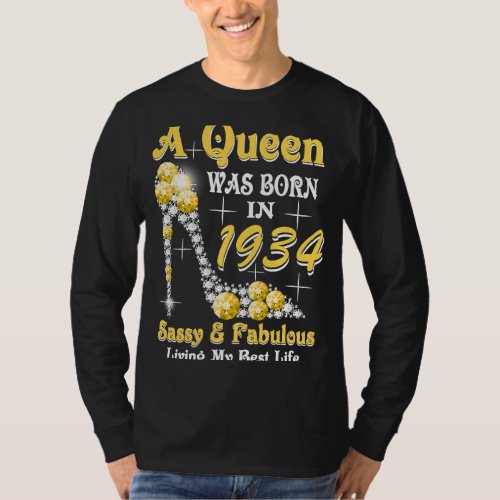 A Queen Was Born In 1934 Sassy  Fabulous 89th Bir T_Shirt