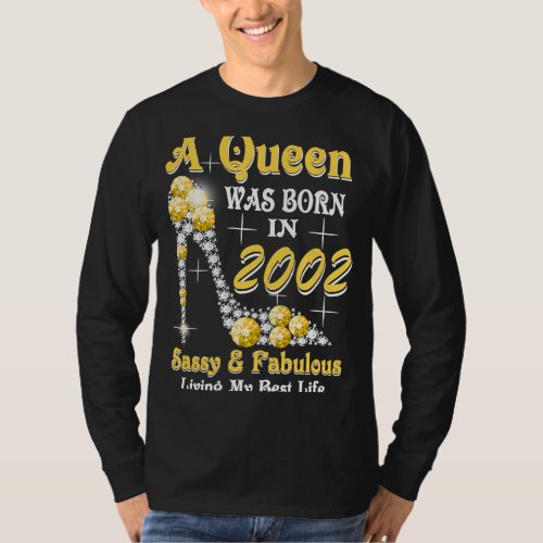 A Queen Was Born In 2002 Sassy  Fabulous 21st Bir T_Shirt