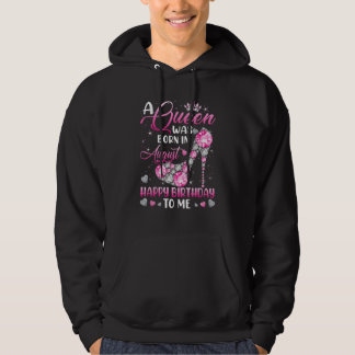 A Queen Was Born In August Diamond Pink High Heels Hoodie