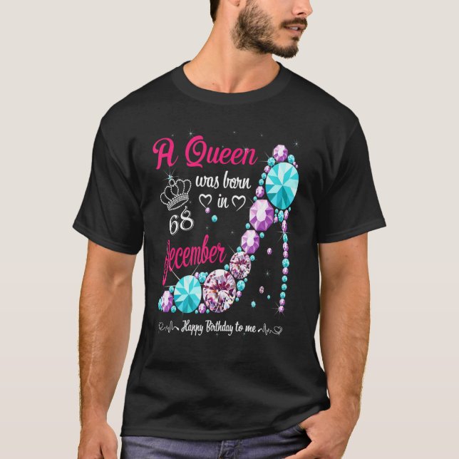 A Queen Was Born In December 68th Birthday Women H T-Shirt (Front)