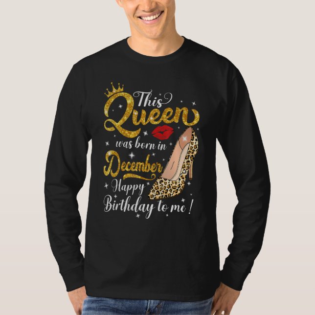 A Queen Was Born In December Birthday Leopard High T-Shirt (Front)