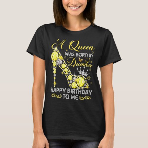 A Queen Was Born In December  Bling High Heels T_Shirt