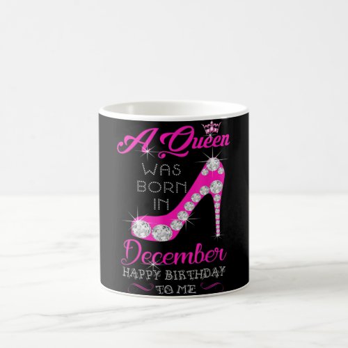 A Queen Was Born In December Happy Birthday Womens Coffee Mug