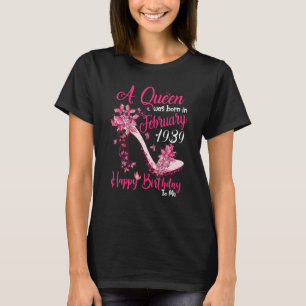 A Queen Was Born In February 1939 83th Birthday Wo T-Shirt