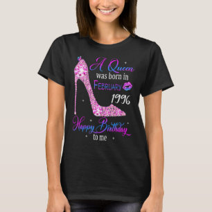 A Queen Was Born In February 1996 Happy 27th Birth T-Shirt